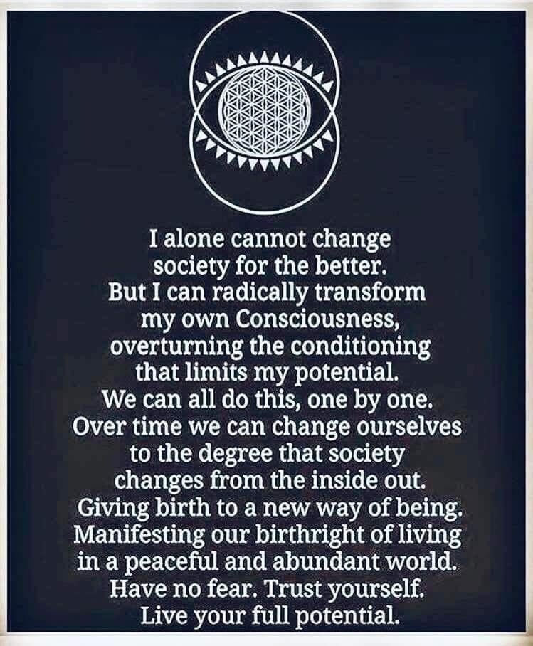If You Want The World To Change Change Yourself